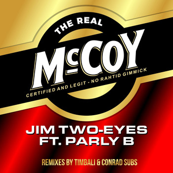 Jim Two-Eyes feat. Parly B - The Real McCoy