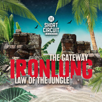 Ironlung - Law Of The Jungle & The Gateway