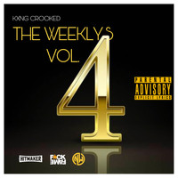 Kxng Crooked - The Weeklys, Vol. 4 (Explicit)