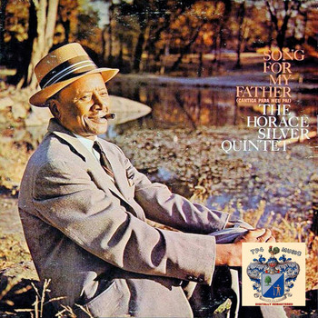 The Horace Silver Quintet - Song for My Father