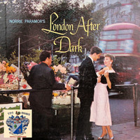 Norrie Paramor And His Orchestra - London After Dark