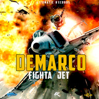 DeMarco - Fighta Jet (Explicit)
