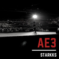 Starkks - AE3 (Explicit)