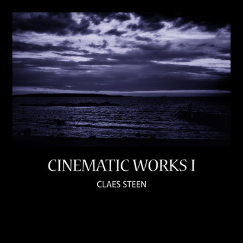 Claes Steen - Cinematic Works I