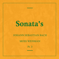 l'Orchestra Filarmonica di Moss Weisman - Bach: Sonata's, Pt. 3