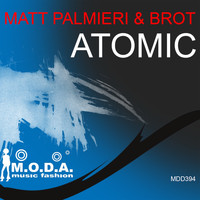 Matt Palmieri & Brot - Atomic