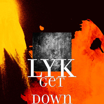 LYK - Get Down