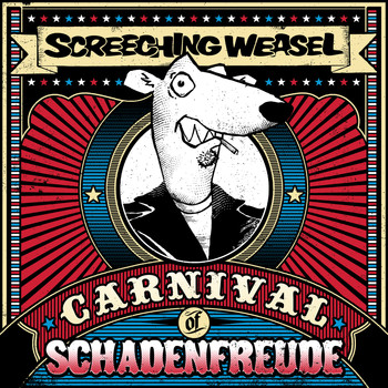 Screeching Weasel - Carnival of Schadenfreude