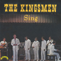 The Kingsmen - Sing