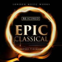 London Music Works - Re:Scored - Epic Classical
