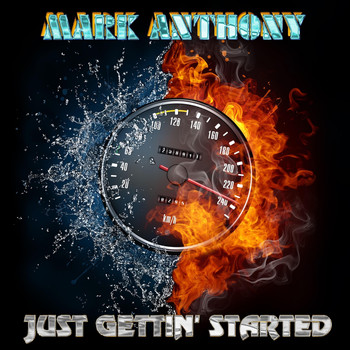 Mark Anthony - Just Gettin' Started