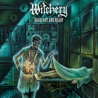 Witchery - Dead, Hot and Ready (Explicit)