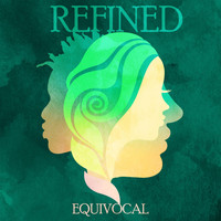 Equivocal - Refined