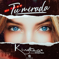 Kingttana - Tu Mirada