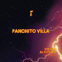 Panchito Villa - El Día de la Lenteja