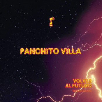 Panchito Villa - El Día de la Lenteja