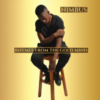 Nimbus - Rhymes from the Gold Mind (Explicit)