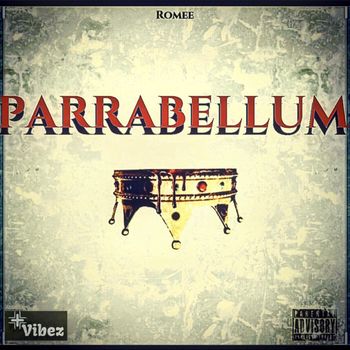 Romee - ParraBellum (Explicit)