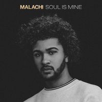 MALACHI - Soul Is Mine (Explicit)