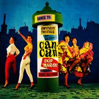 Skip Martin & The Video All-Stars - Swingin' Things from Can-Can (Remastered from the Original Somerset Tapes)