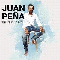 Juan Peña - Infinito y Más