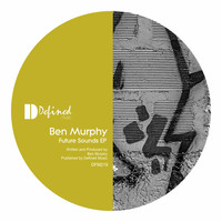 Ben Murphy - Future Sounds