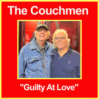 The Couchmen - Guilty at Love