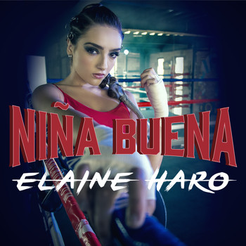ELAINE HARO - Niña Buena