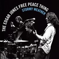 The Edgar Jones Free Peace Thing - Stormy Weather