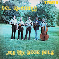 Del McCoury and the Dixie Pals - Del Mccoury and the Dixie Pals