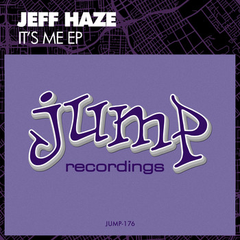Jeff Haze - It's Me EP