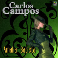 Carlos Campos - Amalia Batista