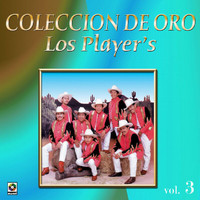 Los Player's - Colección De Oro: Banda, Vol. 3