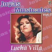 Lucha Villa - Joyas Musicales: Para Mis Amigos, Vol. 1