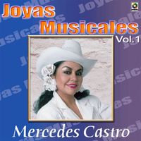 Mercedes Castro - Joyas Musicales: La Banda Me Acompaña, Vol. 1