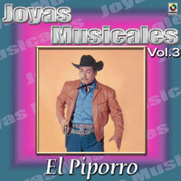 El Piporro - Joyas Musicales, Vol. 3