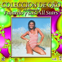Fajardo y sus Estrellas - Colección de Oro: Al Ritmo de Fajardo y Sus Estrellas, Vol. 2