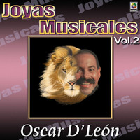 Oscar D'León - Joyas Musicales: El León de la Salsa, Vol. 2