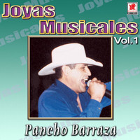 Pancho Barraza - Joyas Musicales: Concierto en Vivo, Vol. 1