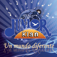 Junior Klan - Un Mundo Diferente