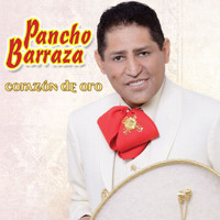 Pancho Barraza - Corazón De Oro