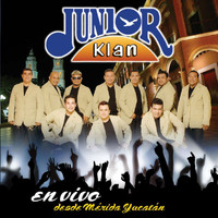 Junior Klan - En Vivo Desde Mérida Yucatán