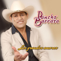 Pancho Barraza - Los Grandes Amores