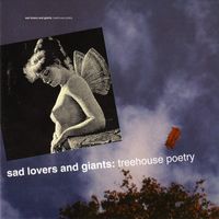 Sad Lovers & Giants - Treehouse Poetry