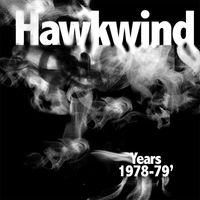Hawkwind - Hawkwind Years 1978 - 1979