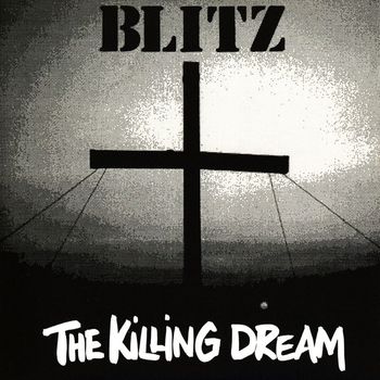 Blitz - The Killing Dream (Explicit)