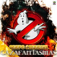 Grupo Carrusel - Cazafantasmas
