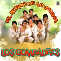 Los Compadres - El Horno De Mi Vecina