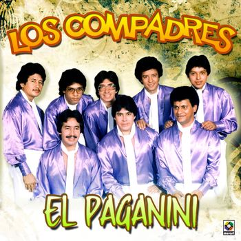 Los Compadres - El Paganini