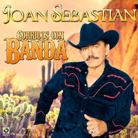 Joan Sebastian - Corridos Con Banda